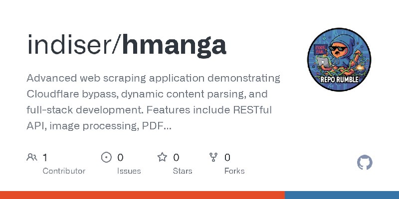 GitHub - indiser/hmanga: Advanced web scraping application demonstrating Cloudflare bypass,  dynamic content parsing, and full…