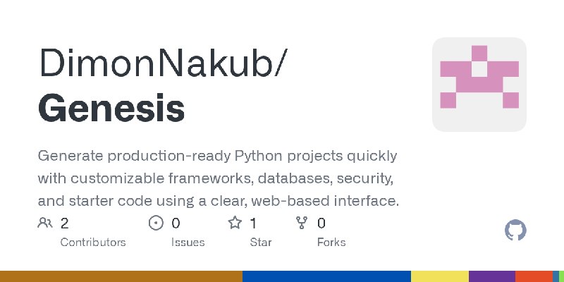 GitHub - DimonNakub/Genesis: Generate production-ready Python projects quickly with customizable frameworks, databases, security…