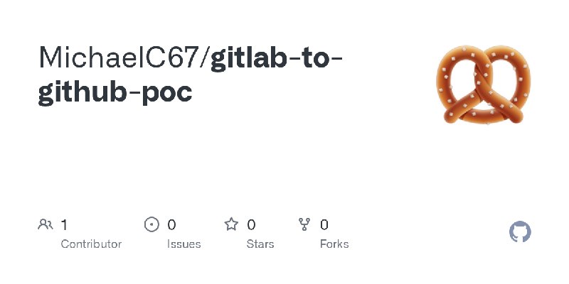 GitHub - MichaelC67/gitlab-to-github-poc