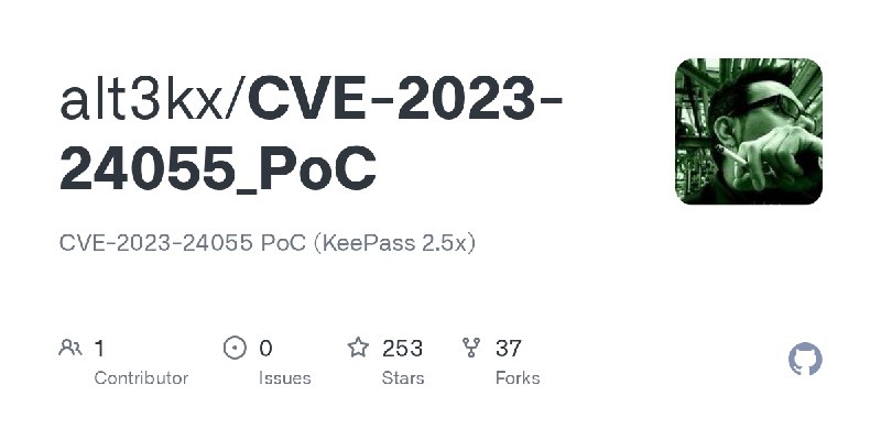 GitHub - alt3kx/CVE-2023-24055_PoC: CVE-2023-24055 PoC (KeePass 2.5x)