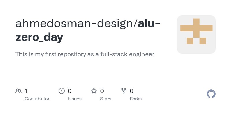 GitHub - ahmedosman-design/alu-zero_day: This is my first repository as a full-stack engineer