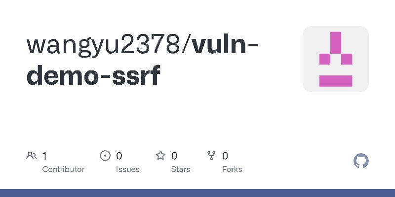 GitHub - wangyu2378/vuln-demo-ssrf