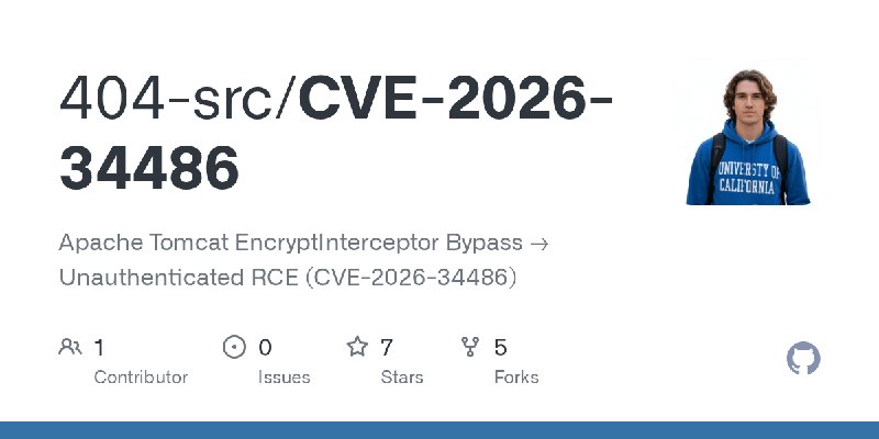 GitHub - 404-src/CVE-2026-34486: Apache Tomcat EncryptInterceptor Bypass → Unauthenticated RCE (CVE-2026-34486)