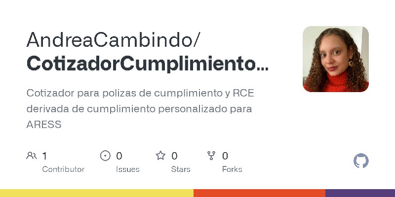 GitHub - AndreaCambindo/CotizadorCumplimientoAress: Cotizador para polizas de cumplimiento y RCE derivada de cumplimiento personalizado…