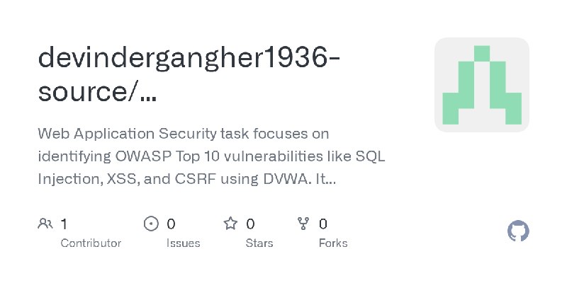 GitHub - devindergangher1936-source/webapplicationsecurity: Web Application Security task focuses on identifying OWASP Top 10 vulnerabilities…