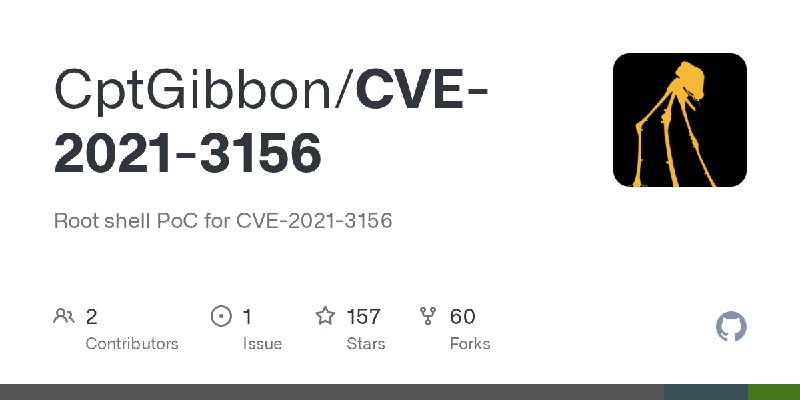 GitHub - CptGibbon/CVE-2021-3156: Root shell PoC for CVE-2021-3156