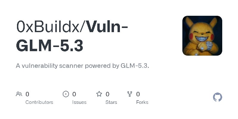 0xBuildx/Vuln-GLM-5.3