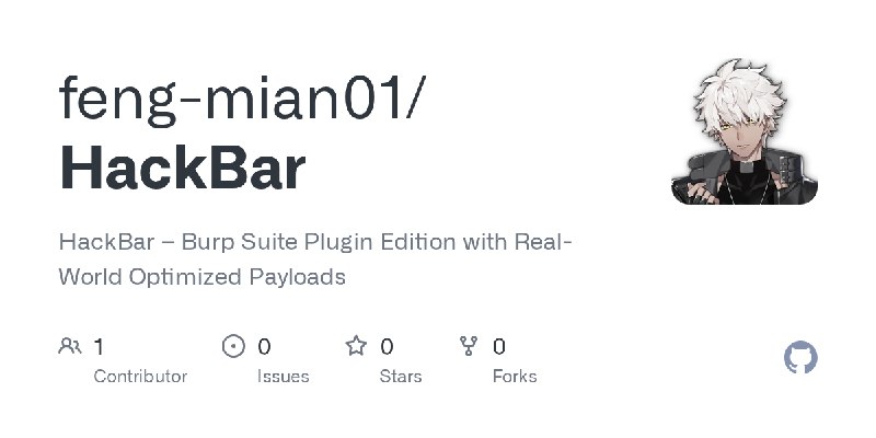 GitHub - feng-mian01/HackBar: HackBar – Burp Suite Plugin Edition with Real-World Optimized Payloads