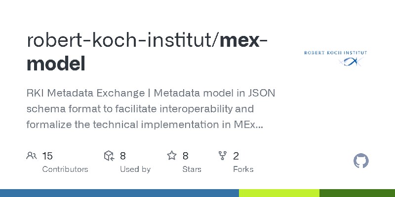 GitHub - robert-koch-institut/mex-model: RKI Metadata Exchange | Metadata model in JSON schema format to facilitate interoperability…