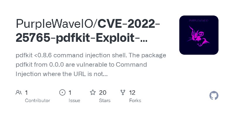 GitHub - PurpleWaveIO/CVE-2022-25765-pdfkit-Exploit-Reverse-Shell: pdfkit <0.8.6 command injection shell. The package pdfkit from…