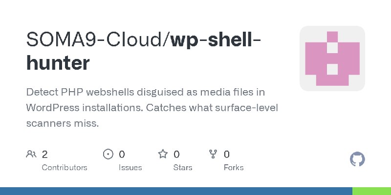 GitHub - SOMA9-Cloud/wp-shell-hunter: Detect PHP webshells disguised as media files in WordPress installations. Catches what surface…