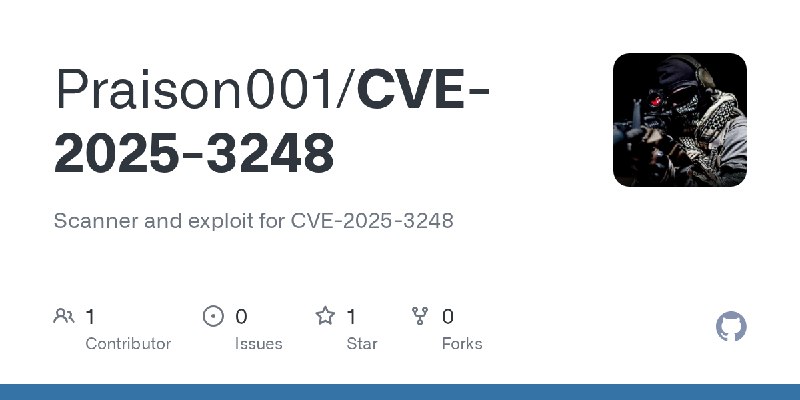 GitHub - Praison001/CVE-2025-3248: Scanner and exploit for CVE-2025-3248