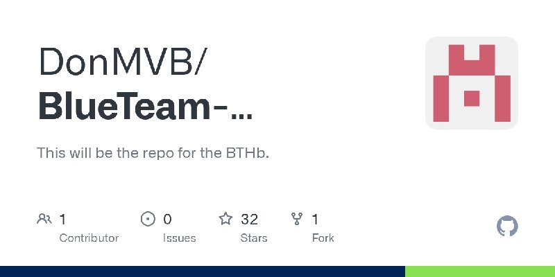 GitHub - DonMVB/BlueTeam-Handbook: This will be the repo for the BTHb.