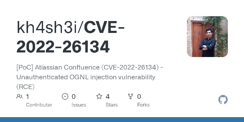 GitHub - kh4sh3i/CVE-2022-26134: [PoC] Atlassian Confluence (CVE-2022-26134) - Unauthenticated OGNL injection vulnerability (RCE)