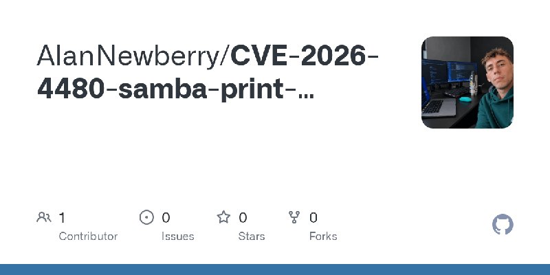 GitHub - AlanNewberry/CVE-2026-4480-samba-print-command-injection-rce