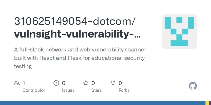 GitHub - 310625149054-dotcom/vulnsight-vulnerability-scanner: A full-stack network and web vulnerability scanner built with React…