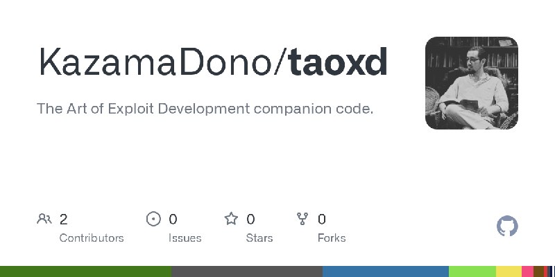 GitHub - KazamaDono/taoxd: The Art of Exploit Development companion code.