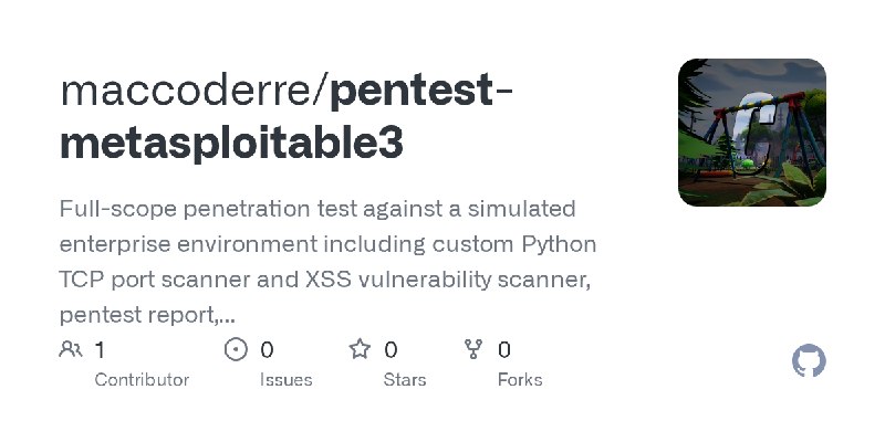 GitHub - maccoderre/pentest-metasploitable3: Full-scope penetration test against a simulated enterprise environment including custom…