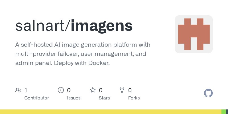 GitHub - salnart/imagens: A self-hosted AI image generation platform with multi-provider failover, user management, and admin panel.…