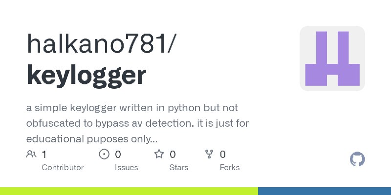 GitHub - halkano781/keylogger: a simple keylogger written in python but not obfuscated to bypass av detection. it is just for educational…