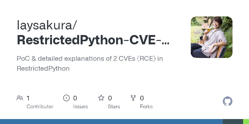 GitHub - laysakura/RestrictedPython-CVE-PoC: PoC & detailed explanations of 2 CVEs (RCE) in RestrictedPython