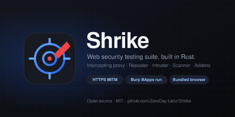 GitHub - ZeroDay-Labz/Shrike: Clean-room web security testing suite in Rust: intercepting HTTPS proxy, Repeater, Intruder, JWT…