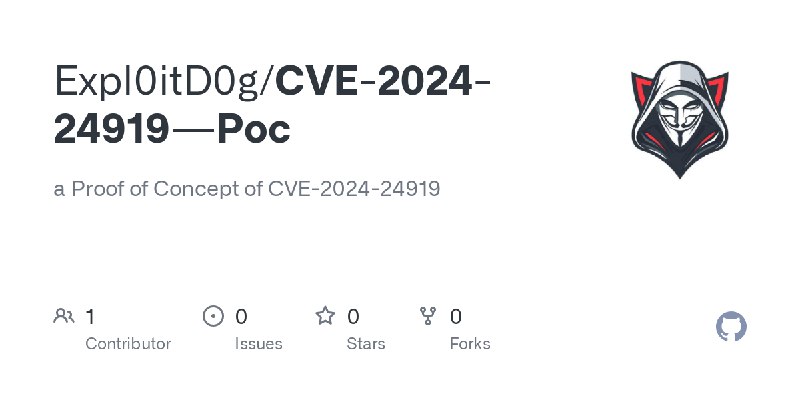 GitHub - Expl0itD0g/CVE-2024-24919---Poc: a Proof of Concept of CVE-2024-24919