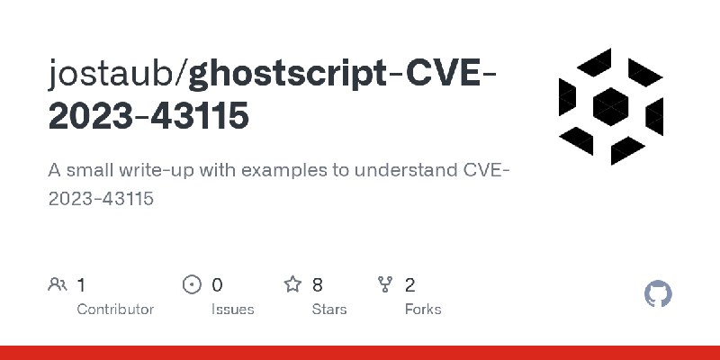 GitHub - jostaub/ghostscript-CVE-2023-43115: A small write-up with examples to understand CVE-2023-43115