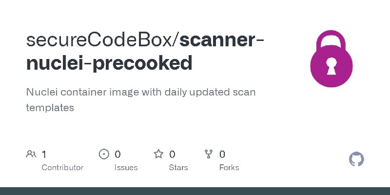 GitHub - secureCodeBox/scanner-nuclei-precooked: Nuclei container image with daily updated scan templates