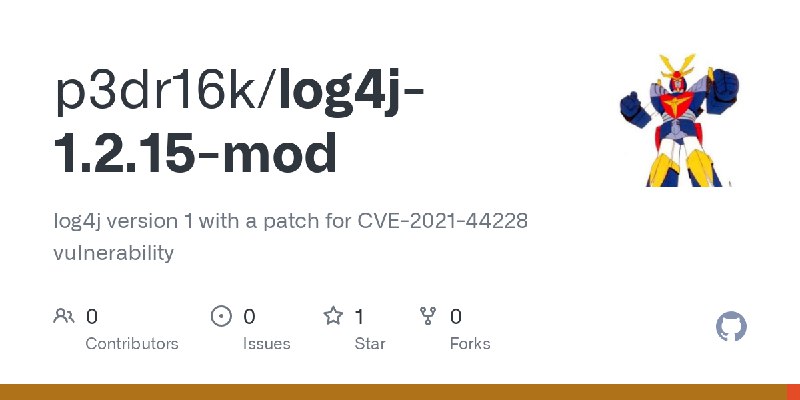 GitHub - p3dr16k/log4j-1.2.15-mod: log4j version 1 with a patch for CVE-2021-44228 vulnerability