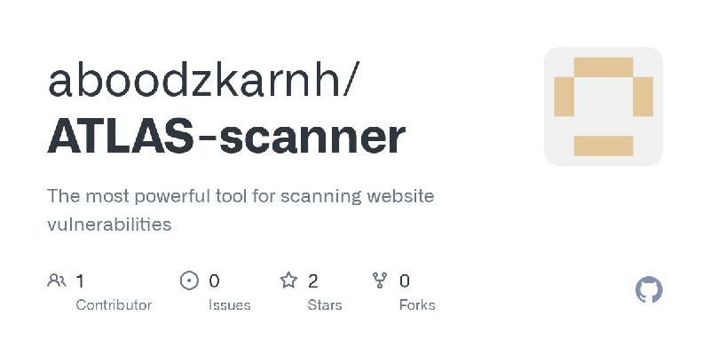 GitHub - aboodzkarnh/ATLAS-scanner: The most powerful tool for scanning website vulnerabilities