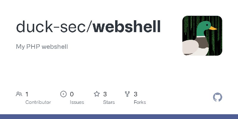 GitHub - duck-sec/webshell: My PHP webshell