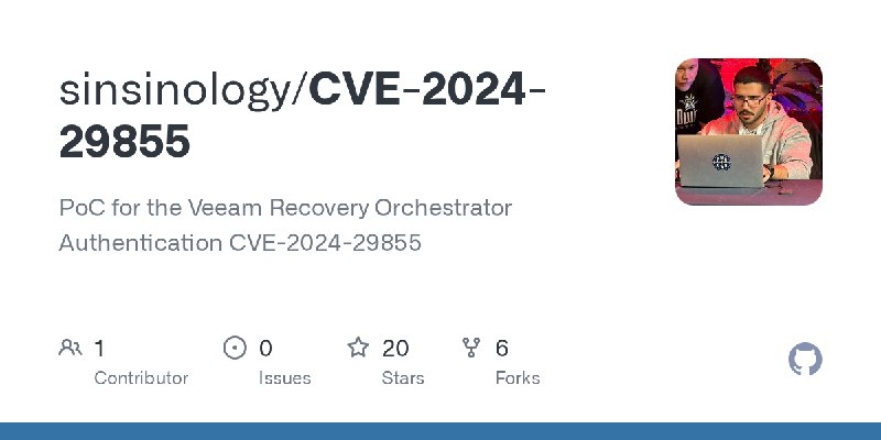 GitHub - sinsinology/CVE-2024-29855: PoC for the Veeam Recovery Orchestrator Authentication CVE-2024-29855