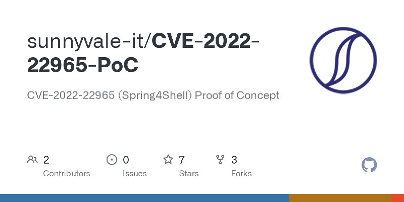 GitHub - sunnyvale-it/CVE-2022-22965-PoC: CVE-2022-22965 (Spring4Shell) Proof of Concept