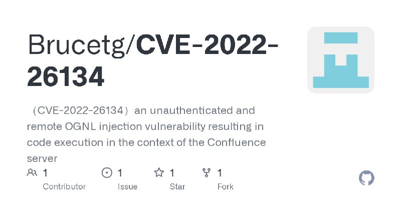 GitHub - Brucetg/CVE-2022-26134: （CVE-2022-26134）an unauthenticated and remote OGNL injection vulnerability resulting in code execution…
