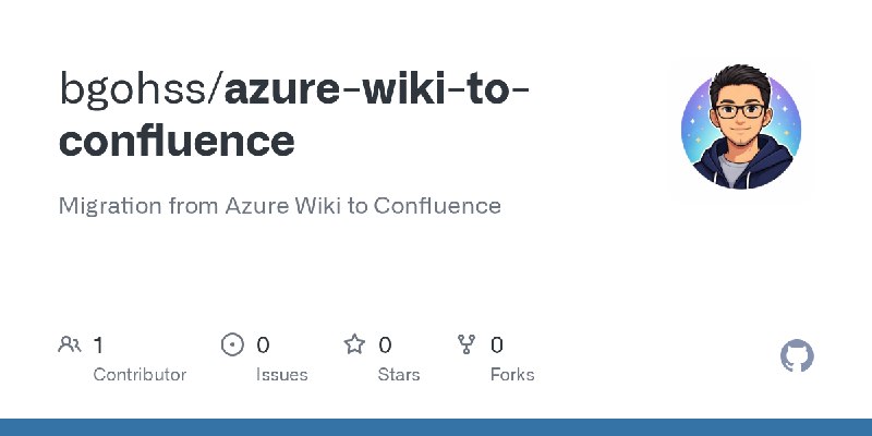 GitHub - bgohss/azure-wiki-to-confluence: Migration from Azure Wiki to Confluence
