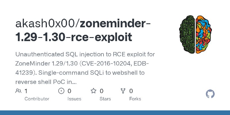 GitHub - akash0x00/zoneminder-1.29-1.30-rce-exploit: Unauthenticated SQL injection to RCE exploit for ZoneMinder 1.29/1.30 (CVE…