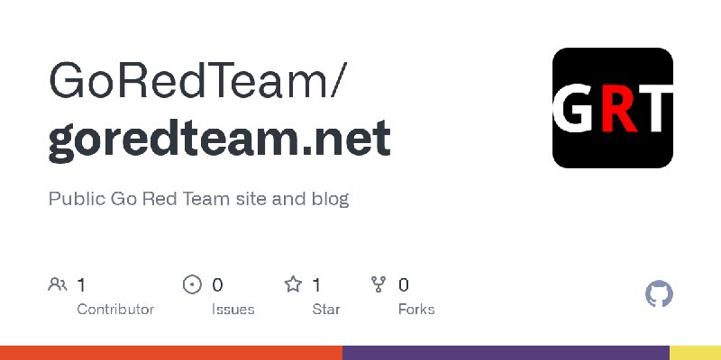 GitHub - GoRedTeam/goredteam.net: Public Go Red Team site and blog