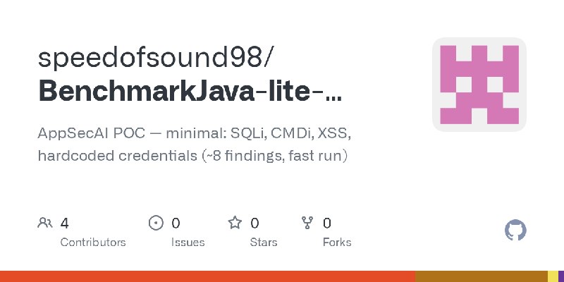GitHub - speedofsound98/BenchmarkJava-lite-demo: AppSecAI POC — minimal: SQLi, CMDi, XSS, hardcoded credentials (~8 findings, fast…