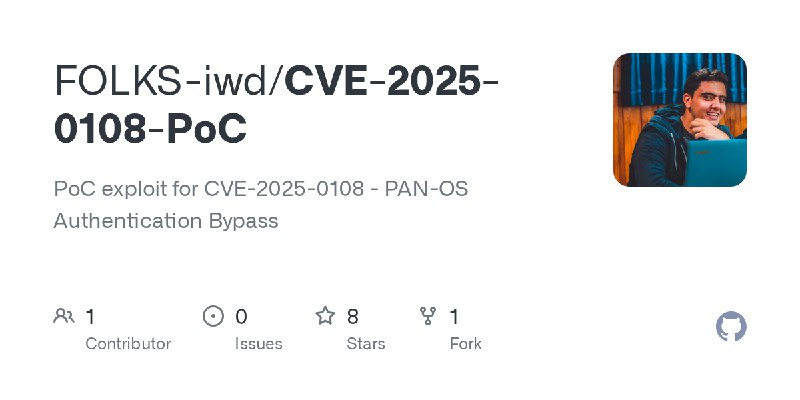 GitHub - FOLKS-iwd/CVE-2025-0108-PoC: PoC exploit for CVE-2025-0108 - PAN-OS Authentication Bypass