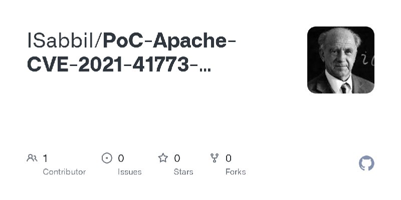 GitHub - ISabbiI/PoC-Apache-CVE-2021-41773-Infrastructure-LAB