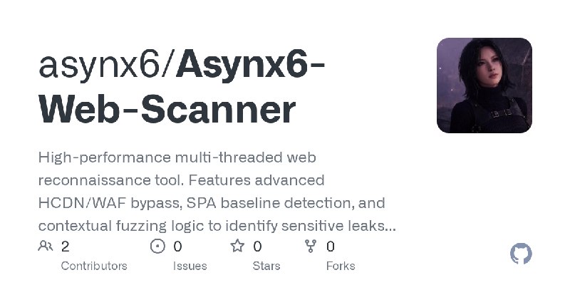 GitHub - asynx6/Asynx6-Web-Scanner: High-performance multi-threaded web reconnaissance tool. Features advanced HCDN/WAF bypass…