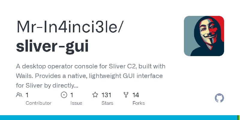 GitHub - Mr-In4inci3le/sliver-gui: A desktop operator console for Sliver C2, built with Wails. Provides a native, lightweight GUI…