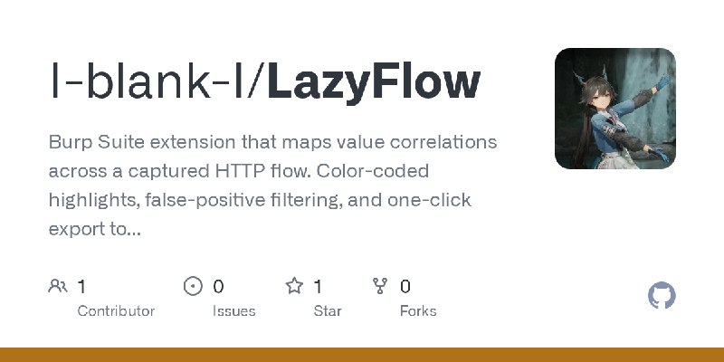 GitHub - I-blank-I/LazyFlow: Burp Suite extension that maps value correlations across a captured HTTP flow. Color-coded highlights…