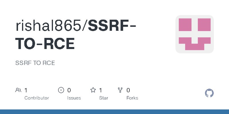 GitHub - rishal865/SSRF-TO-RCE: SSRF TO RCE