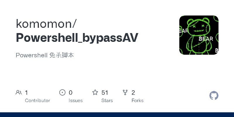 GitHub - komomon/Powershell_bypassAV: Powershell 免杀脚本