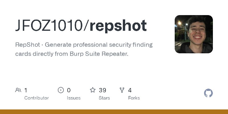 GitHub - JFOZ1010/repshot: RepShot · Generate professional security finding cards directly from Burp Suite Repeater.