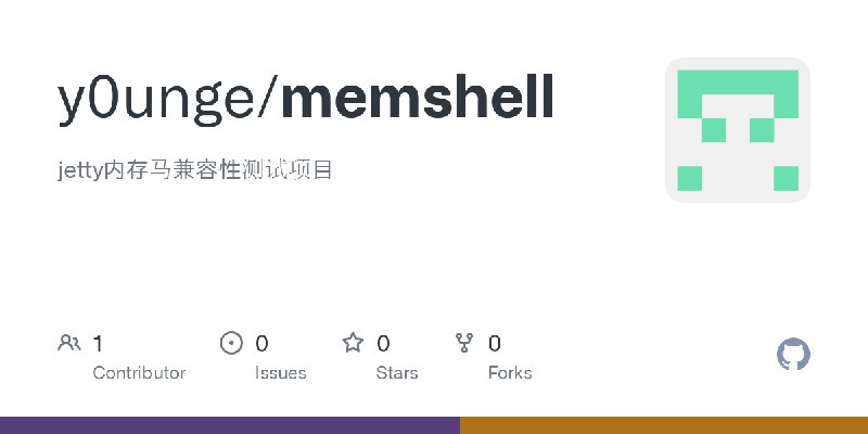 GitHub - y0unge/memshell: jetty内存马兼容性测试项目