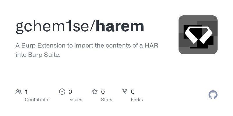 GitHub - gchem1se/harem: A Burp Extension to import the contents of a HAR into Burp Suite.