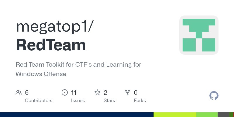 GitHub - megatop1/RedTeam: Red Team Toolkit for CTF's and Learning for Windows Offense